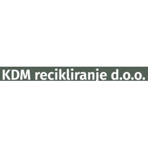 KDM RECIKLIRANJE, reciklaža, proizvodnja, prodaja in ostale storitve d.o.o.