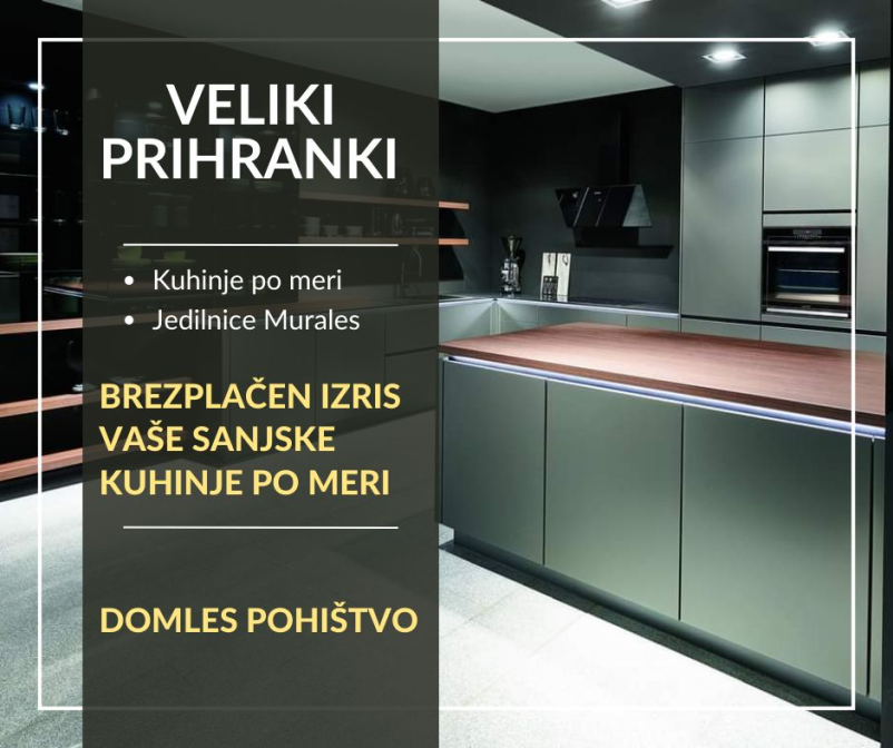 Kuhinje po meri Slovenija, naročite svojo